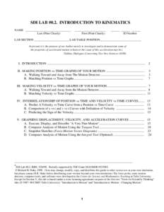 SDI LAB #0.2. INTRODUCTION TO KINEMATICS NAME _______________________________ Last (Print Clearly) _____________________ First (Print Clearly)