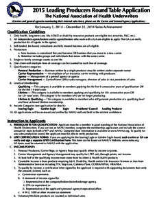 2015 Leading Producers Round Table Application The National Association of Health Underwriters (Carriers and general agencies nominating their internal sales force, please use the Carrier and General Agency Application.)