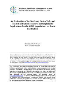 An Evaluation of the Need and Cost of Selected Trade Facilitation Measures in Bangladesh: Implications for the WTO Negotiations on Trade Facilitation