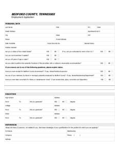 BEDFORD COUNTY, TENNESSEE Employment Application PERSONAL DATA Last Name  First