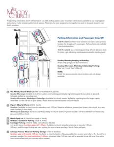 This parking information sheet will familiarize you with parking options (and important restrictions) available to our congregation and visitors. It also includes public transit options. Thank you for your cooperation as