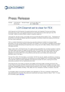 Press Release Contact: LCH.Clearnet FEX Group