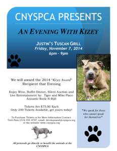 CNYSPCA PRESENTS AN EVENING WITH KIZEY JUSTIN’S TUSCAN GRILL Friday, November 7, 2014 6pm – 9pm