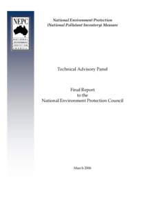 Final Report to the National Environment Protection Council - Technical Advisory Panel