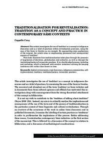 doi:[removed]FEJF2014.57.cocq  Traditionalisation for revitalisation: Tradition as a concept and practice in contemporary Sámi contexts Coppélie Cocq