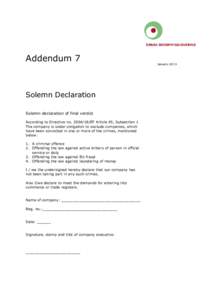 Addendum 7  Solemn Declaration Solemn declaration of final verdict According to Directive noEF Article 45, Subsection 1 The company is under obligation to exclude companies, which
