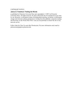 COPYRIGHT NOTICE: James O. Freedman: Finding the Words is published by Princeton University Press and copyrighted, © 2007, by Princeton University Press. All rights reserved. No part of this book may be reproduced in an