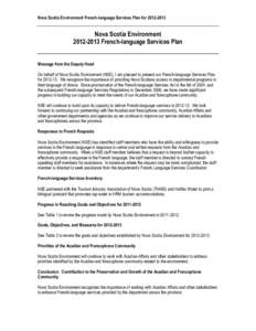 Nova Scotia Environment French-language Services Plan for[removed]Nova Scotia Environment[removed]French-language Services Plan Message from the Deputy Head On behalf of Nova Scotia Environment (NSE), I am pleased t