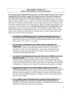 THE AMERICAN JOBS ACT: IMPACT FOR WOMEN AND THE ECONOMY The American people understand that the economic crisis and the deep recession weren’t created overnight and won’t be solved overnight. The economic security of