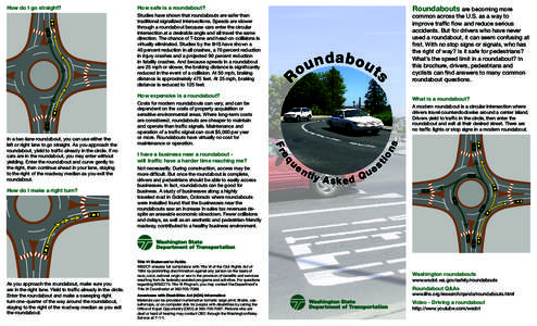 Roundabouts are becoming more  How safe is a roundabout? nd u