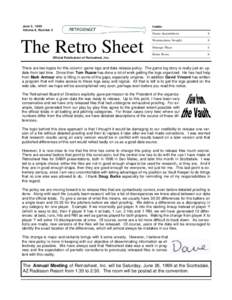 June 2, 1999 Volume 6, Number 2 The Retro Sheet Official Publication of Retrosheet, Inc.
