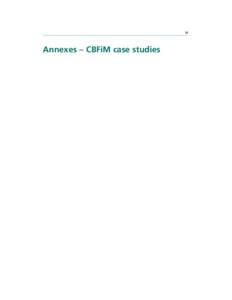 39  Annexes – CBFiM case studies 41