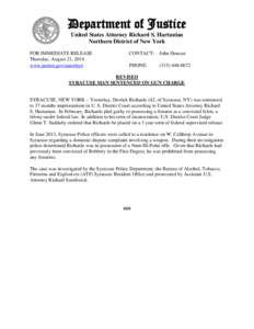 Jefferson County /  New York / New York law / United States District Court for the Northern District of New York / Utica /  New York / Glenn T. Suddaby / United States Department of Justice / Bureau of Alcohol /  Tobacco /  Firearms and Explosives / United States Attorney for the Northern District of New York / New York / Albany /  New York / Clinton County /  New York