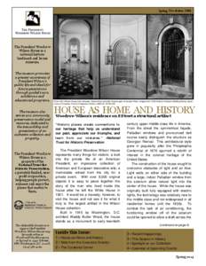 Spring Newsletter[removed]The President Woodrow Wilson House is a national historic landmark and house