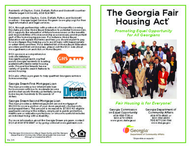 Residents of Clayton, Cobb, DeKalb, Fulton and Gwinnett countiesAtlanta Legal Aid Society, [removed]Residents outside Clayton, Cobb, DeKalb, Fulton, and Gwinnett counties - Georgia Legal Services Program (www.glsp.o