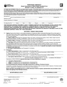 PURCHASE CONTRACT Hawaii Association of REALTORS® Standard Form RevisedNC) For Release 5/16 COPYRIGHT AND TRADEMARK NOTICE: This copyrighted Hawaii Association of REALTORS® Standard Form is licensed for use by t