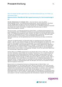 Pressemitteilung  Page 1 of 3  Neue Strategie bei Betrugserkennung, Verhaltensüberwachung und Follow-upDienstleistungen