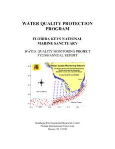 WATER QUALITY PROTECTION PROGRAM FLORIDA KEYS NATIONAL MARINE SANCTUARY WATER QUALITY MONITORING PROJECT FY2000 ANNUAL REPORT