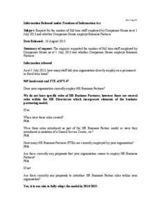 Disc Log 315  Information Released under Freedom of Information Act Subject: Request for the number of full time staff employed by Companies House as at 1 July 2013 and whether Companies House employs Business Partners D