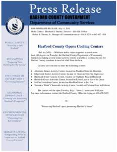 Department of Community Services FOR IMMEDIATE RELEASE: July 11, 2011 Media Contact: Elizabeth S. Hendrix, Director – [removed]or Robert B. Thomas, Jr., Manager of Communications at[removed]or[removed]Ha