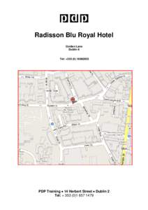 Radisson Blu Royal Hotel Golden Lane Dublin 8 Tel: +[removed]