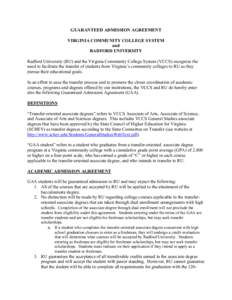 GUARANTEED ADMISSION AGREEMENT VIRGINIA COMMUNITY COLLEGE SYSTEM and RADFORD UNIVERSITY Radford University (RU) and the Virginia Community College System (VCCS) recognize the need to facilitate the transfer of students f