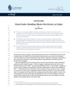 e-brief  March 25, 2010 School Grades: Identifying Alberta’s Best Schools, an Update By