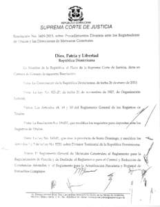 REPUBLICA DOMINICANA  SUPREMA CORTE DE JUSTIC1A ResoluciOn No, sobre Procedimientos Diversos ante los Registradores de Titulos y las Direcciones de Mensuras Catastrales.