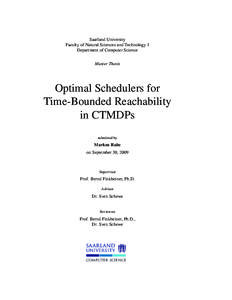 Saarland University Faculty of Natural Sciences and Technology 1 Department of Computer Science Master Thesis  Optimal Schedulers for