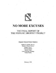 NO MORE EXCUSES   THE FINAL REPORT OF THE HISPANIC DROPOUT PROJECT
