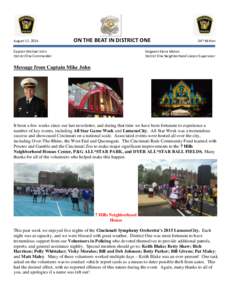 August 17, 2015  ON THE BEAT IN DISTRICT ONE Captain Michael John District One Commander