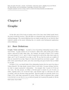 From the book Networks, Crowds, and Markets: Reasoning about a Highly Connected World. By David Easley and Jon Kleinberg. Cambridge University Press, 2010. Complete preprint on-line at http://www.cs.cornell.edu/home/klei