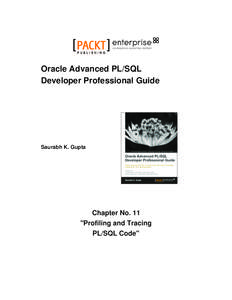 Oracle Advanced PL/SQL Developer Professional Guide Saurabh K. Gupta  Chapter No. 11