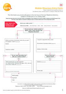 F9  Mobile Directory Entry Form Please complete in block capitals and return to: Sure Directory Team, Centenary House, La Vrangue, St Peter Port GY1 2EY