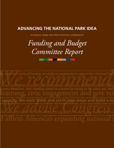 advancing the national Park idea national parks second century commission Funding and Budget Committee Report