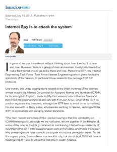 Saturday July 18, 2015 | Published in print The compu Internet Spy is to attack the system By  Ariel Torres  |  NATION I followed this author and others 