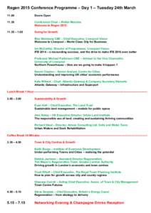 Regen 2015 Conference Programme – Day 1 – Tuesday 24th March[removed]Doors Open[removed]