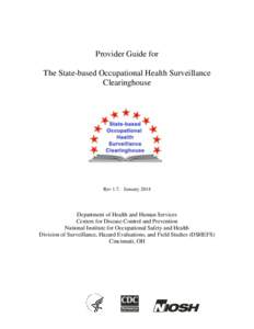Provider Guide for The State-based Occupational Health Surveillance Clearinghouse Rev 1.7, January 2014