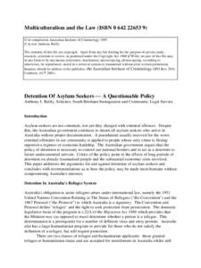 Multiculturalism and the Law (ISBN[removed]) © in compilation Australian Institute of Criminology 1995 © in text Anthony Reilly The contents of this file are copyright. Apart from any fair dealing for the purpose 