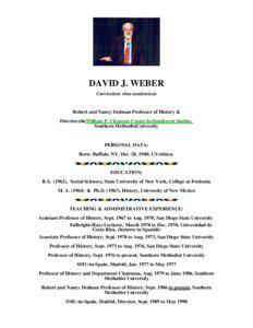 DAVID J. WEBER Curriculum vitae academicae