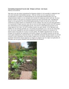Aanmelding Compostwerf voor de wijk - Krimpen a/d IJssel - met visuals Mariella van Gemeren Mijn idee is om een lokale compostwerf te beginnen midden in de woonwijk in combinatie met een reeds bestaand stadslandbouwproje