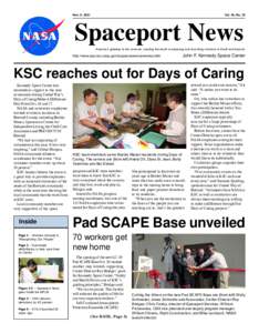 Nov. 9, 2001  Vol. 40, No. 23 Spaceport News America’s gateway to the universe. Leading the world in preparing and launching missions to Earth and beyond.