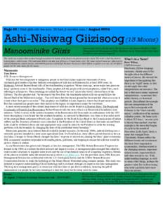 Page 00 / Nah gah chi wa non Di bah ji mowin nan / August[removed]Ashi-Nisiwag Giizisoog (13 Moons) Manoominike Giizis  Manoominike Giizis is the rice moon. The rice moon is also known as Basikwa’o Giizis