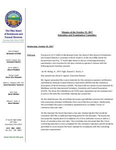 The Ohio Board of Embalmers and Funeral Directors Minutes of the October 25, 2017 Education and Examination Committee