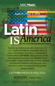 April 11 – May 2, 2015  America An Arts and Culturally Blended Festival