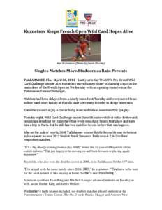 Alex Kuznetsov / United States Tennis Association / Tallahassee Tennis Challenger / Tennis / ATP Challenger Tour / Frank Dancevic