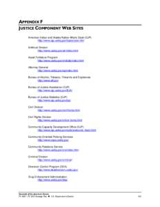 APPENDIX F   JUSTICE COMPONENT WEB SITES American Indian and Alaska Native Affairs Desk (OJP) http://www.ojp.usdoj.gov/topics/aian.htm Antitrust Division