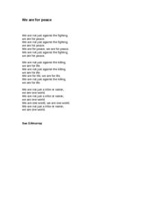 We are for peace  We are not just against the fighting, we are for peace. We are not just against the fighting, we are for peace.