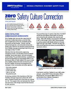 INSIDE  Zero Fatalities Ambassador Workshops................ 	1 Zero Tolerance Zone in Southern Nevada............. 	2 Nevada Transportation Conference..................... 	3 A New Look at Las Vegas Intersections ­–
