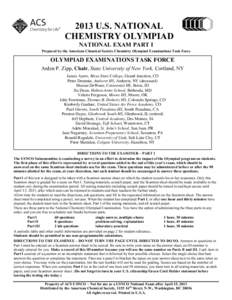 2013 U.S. NATIONAL CHEMISTRY OLYMPIAD NATIONAL EXAM PART I Prepared by the American Chemical Society Chemistry Olympiad Examinations Task Force  OLYMPIAD EXAMINATIONS TASK FORCE